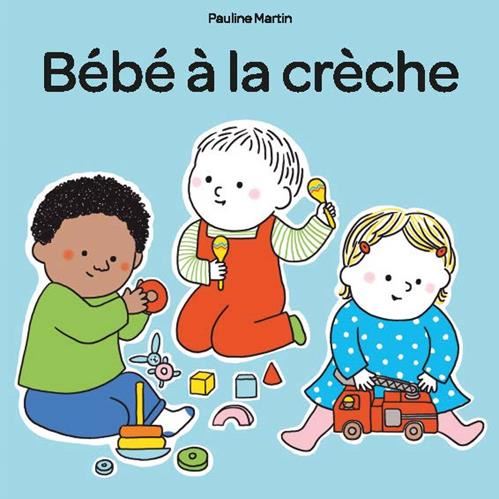 Bébé à la crèche