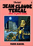 JEAN-CLAUDE TERGAL ATTEND LE GRAND AMOUR