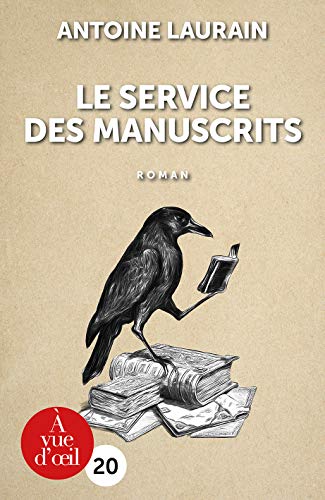 LE SERVICE DES MANUSCRITS