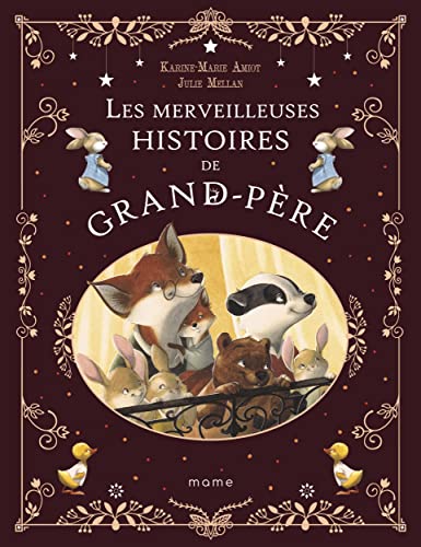 LES MERVEILLEUSES HISTOIRES DE GRAND-PÈRE