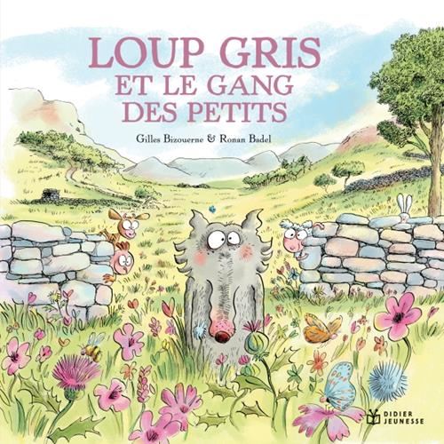 Loup gris et le gang des petits