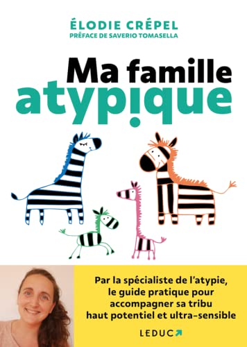 MA FAMILLE ATYPIQUE
